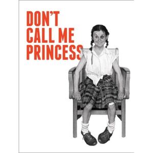 Don't Call Me Princess Metalni znak, (31 x 42 cm)
