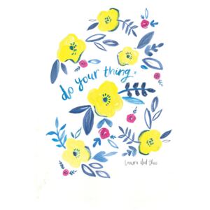 Ilustracija Do your thing floral, Laura Irwin