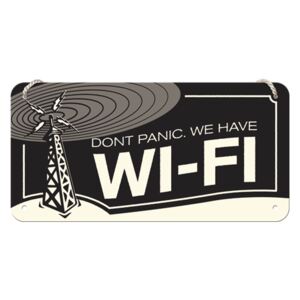 Buvu Metalna viseća tabla - Don't Panic. We Have Wi-Fi