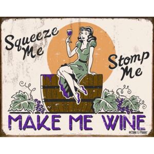 Metalna tabla - Make Me Wine
