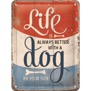 Buvu Metalna tabla: Life is Better With a Dog - 15x20 cm